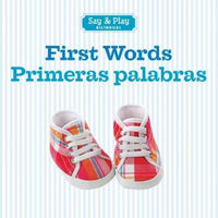 First Words / Primeras palabras (Say & Play Bilingual)