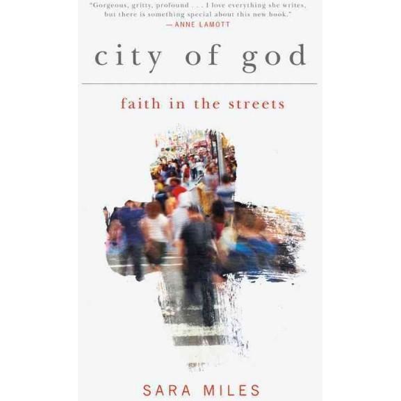 City of God: Faith in the Streets