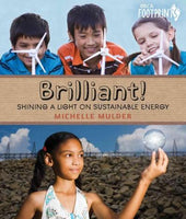 Brilliant!: Shining a Light on Sustainable Energy (Orca Footprints)