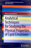 Analytical Techniques for Studying the Physical Properties of Lipid Emulsions (Springerbriefs in Food, Health, and Nutrition)