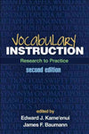 Vocabulary Instruction: Research to Practice: Vocabulary Instruction