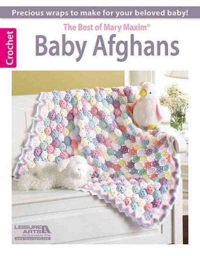 Baby Afghans: The Best of Mary Maxim