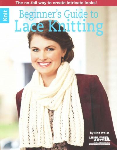 Beginner's Guide to Lace Knitting