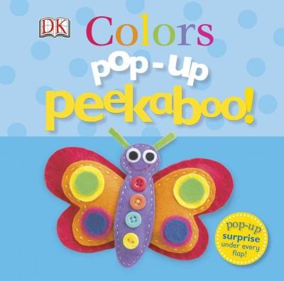 Pop-Up Peekaboo!: Colors