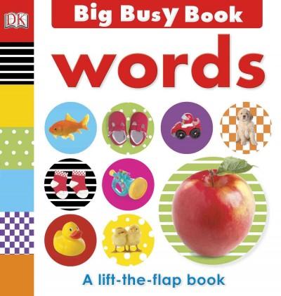 Words: Words (Big Busy Book)