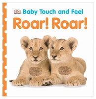 Roar! Roar! (Baby Touch and Feel)
