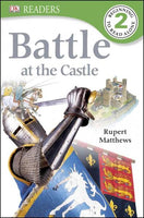 Battle at the Castle (DK Readers. Level 2)