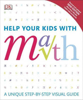 Help Your Kids With Math: A Unique Step-by-step Visual Guide (Help Your Kids With)