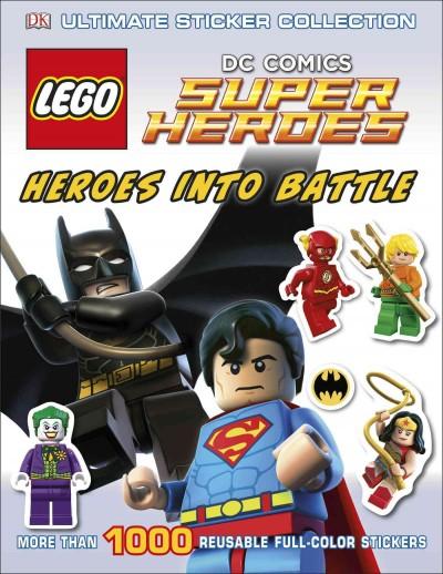 Lego DC Comiccs Super Heroes: Heroes into Battle (Ultimate Sticker Collections): Lego DC Super Heroes: Heroes into Battle (Ultimate Sticker Collections)