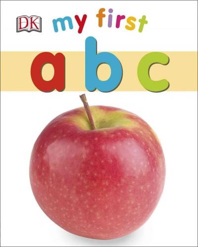 My First ABC (My First Board Books): My First ABC (My 1st Board Books)