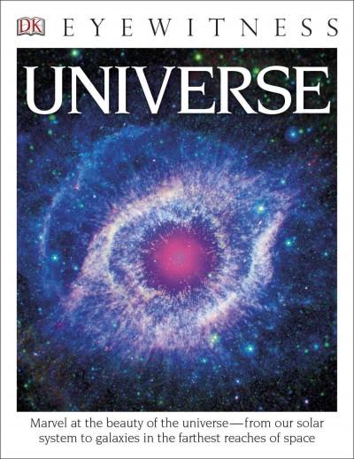 Eyewitness Universe (DK Eyewitness Books): Universe (DK Eyewitness Books)