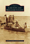 Lake City and Missaukee County (Images of America)