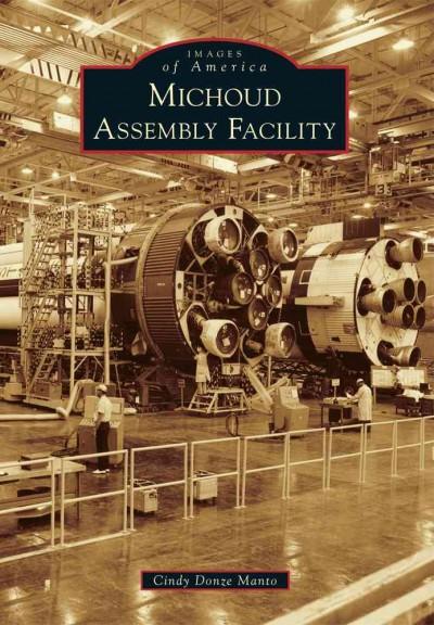 Michoud Assembly Facility (Images of America)