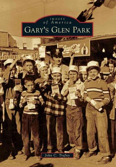 Gary's Glen Park (Images of America Series)