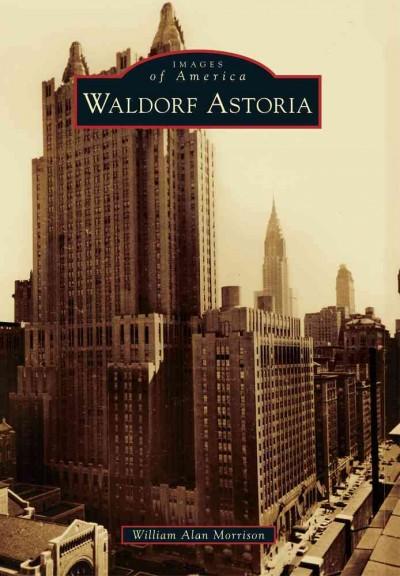Waldorf Astoria (Images of America)