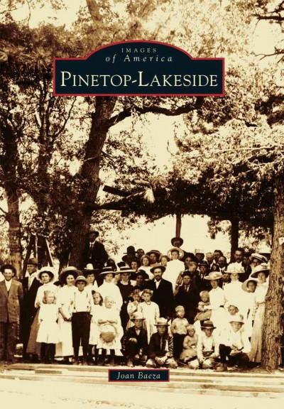 Pinetop-Lakeside (Images of America Series)