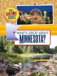What's Great About Minnesota? (Our Great States)