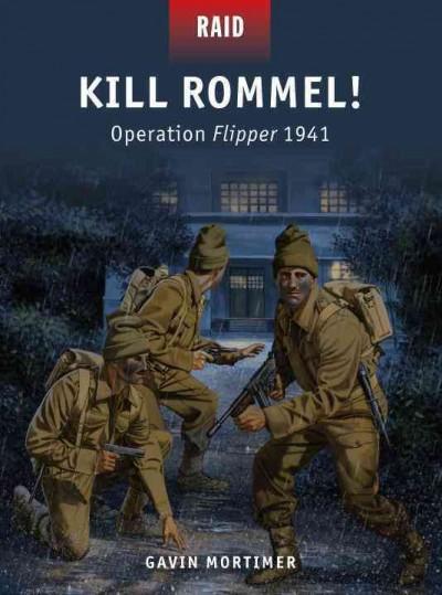 Kill Rommel!: Operation Flipper 1941 (Raid)