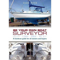 Be Your Own Boat Surveyor: A Hands-On Guide for All Owners and Buyers | ADLE International