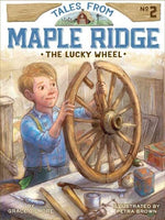The Lucky Wheel (Tales from Maple Ridge)
