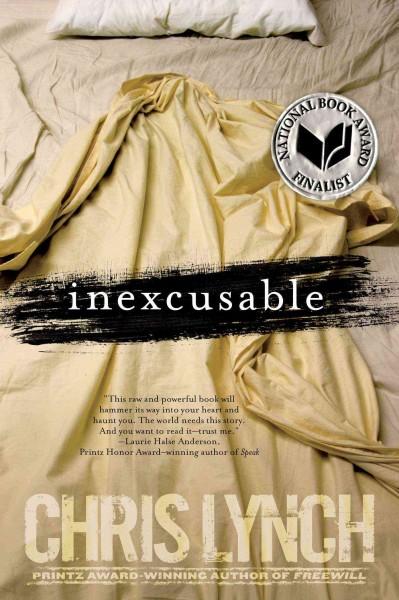 Inexcusable: Inexcusable: 10th Anniversary Edition
