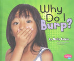 Why Do I Burp? (Pebble Plus)