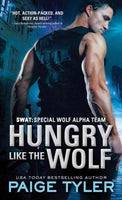 Hungry Like the Wolf (Swat): Hungry Like the Wolf: Special Wolf Alpha Team