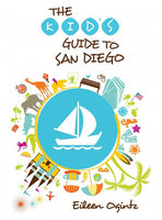 The Kid's Guide to San Diego