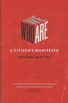 Who We Are: A Citizen's Manifesto
