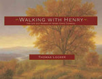 Walking With Henry: The Life and Works of Henry David Thoreau (Images of Conservationists)