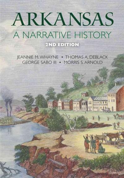 Arkansas: A Narrative History