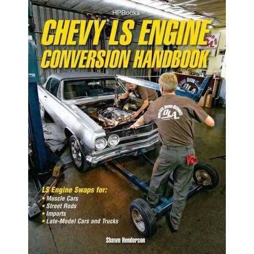 Chevy LS Engine Conversion Handbook | ADLE International