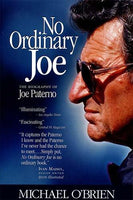 No Ordinary Joe: The Biography of Joe Paterno: No Ordinary Joe
