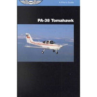 Pa-38 Tomahawk: A Pilot's Guide (A Pilot's Guide)