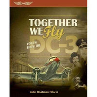 Together We Fly: Voices from the DC-3 | ADLE International