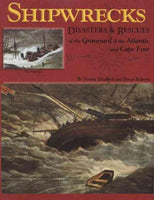 Shipwrecks, Disasters & Rescues of the Graveyard of the Atlantic and Cape Fear