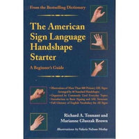 The American Sign Language Handshape Starter: A Beginner's Guide