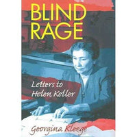Blind Rage: Letters to Helen Keller: Blind Rage | ADLE International