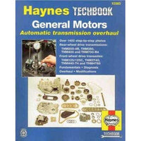 General Motors Automatic Transmission Overhaul Manual: Models Covered, Thm200-4r, Thm350, Thm400 And Thm700-r4 - Rear W (Haynes Manuals) | ADLE International