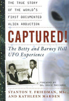 Captured! : the Betty and Barney Hill Ufo Experience: The True Story of the World's First Documented Alien Abduction: Captured! : the Betty and Barney Hill Ufo Experience