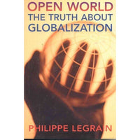 Open World: The Truth About Globalization: Open World