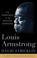 Louis Armstrong: The Sountrack of the American Experience