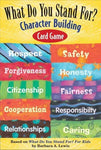 What Do You Stand For?: Character Building Card Game