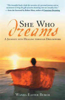 She Who Dreams: A Journey into Healing Through Dreamwork