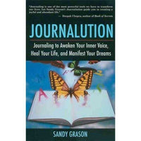 Journalution:Journaling to Awaken Your Inner Voice,Heal Your Life,and Manifest Your Dream | ADLE International