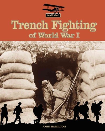Trench Fighting of World War I (World War I): Trench Fighting of World War I | ADLE International