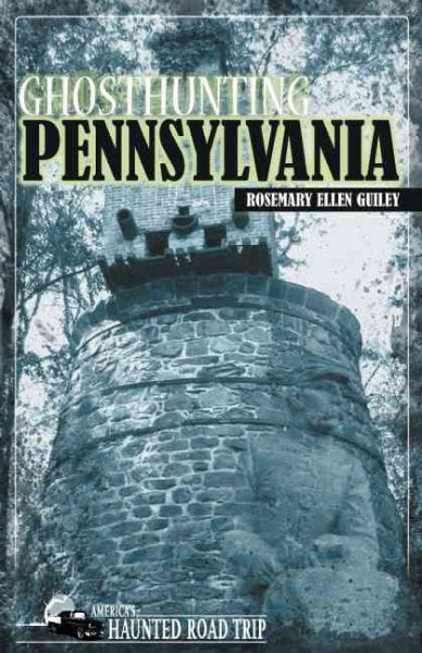 Ghosthunting Pennsylvania (America's Haunted Road Trip): Ghosthunting Pennsylvania