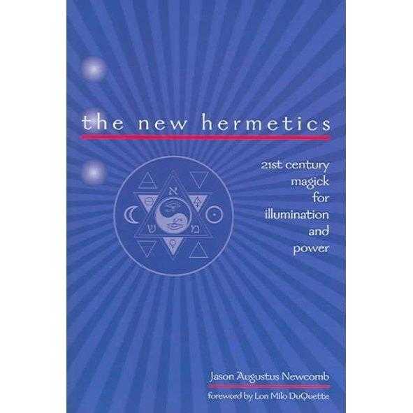 The New Hermetics: 21st Century Magick for Illumination and Power | ADLE International