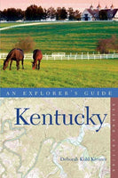 Explorer's Guide Kentucky (Explorer's Guide Kentucky)