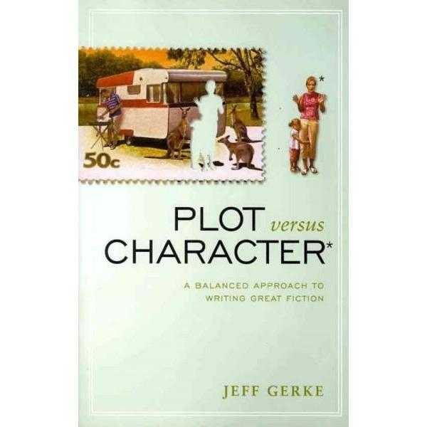 Plot Versus Character: A Balanced Approach to Writing Great Fiction | ADLE International